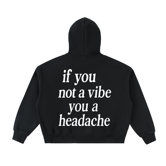 If you not a vibe           Boxy Fashion Hoodie